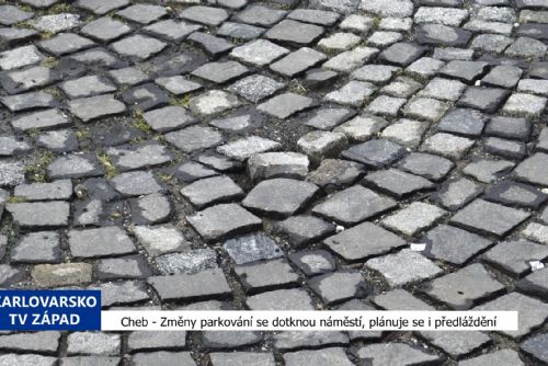 obrázek:Cheb: Změny parkování se dotknou náměstí, plánuje se i předláždění (TV Západ)
