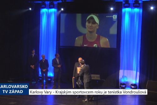 Foto: Karlovy Vary: Krajským sportovcem roku je tenistka Vondroušová (TV Západ)