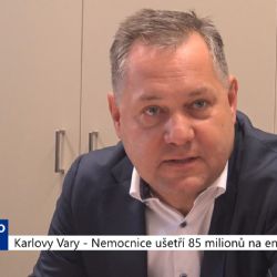 Karlovy Vary: Nemocnice uspoří 85 milionů na energiích (TV Západ)