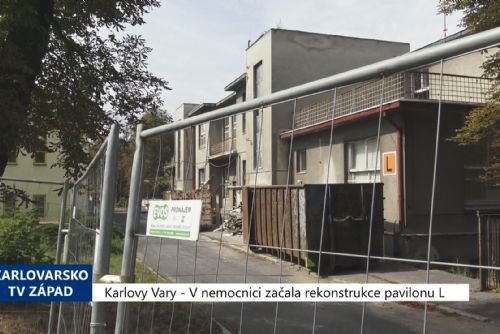 Foto: Karlovy Vary: V nemocnici začala rekonstrukce pavilonu L (TV Západ)