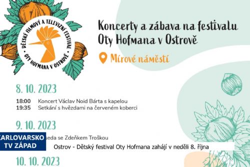 obrázek:Ostrov: Dětský festival Oty Hofmana zahájí v neděli 8. října (TV Západ)
