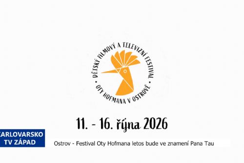 obrázek:Ostrov: Festival Oty Hofmana připomene 60 let Pana Tau (TV Západ)