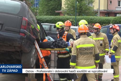 Foto: Ostrov: Profesionální i dobrovolní hasiči soutěžili ve vyprošťování (TV Západ)