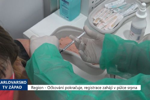 Foto: Region: Očkování pokračuje, registrace zahájí v půlce srpna (TV Západ)