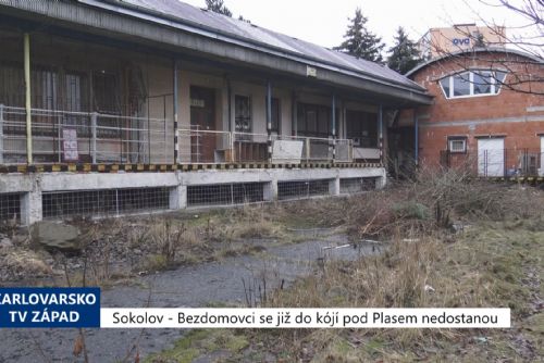 Foto: Sokolov: Bezdomovci se již do kójí pod Plasem nedostanou (TV Západ)