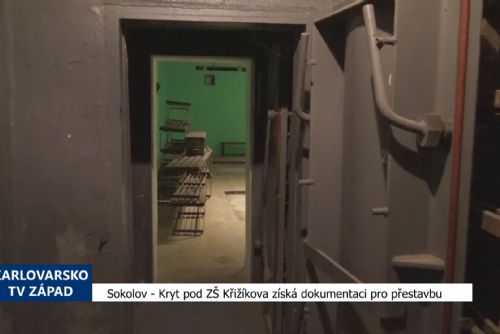 obrázek:Sokolov: Kryt pod ZŠ Křižíkova získá dokumentaci pro přestavbu (TV Západ)