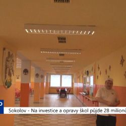 Sokolov: Na investice a opravy škol půjde 28 milionů (TV Západ)