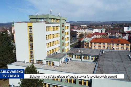obrázek:Sokolov: Na střeše úřadu přibude stovka fotovoltaických panelů (TV Západ)