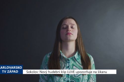 Foto: Sokolov: Nový hudební klip LUVE upozorňuje na šikanu (TV Západ)