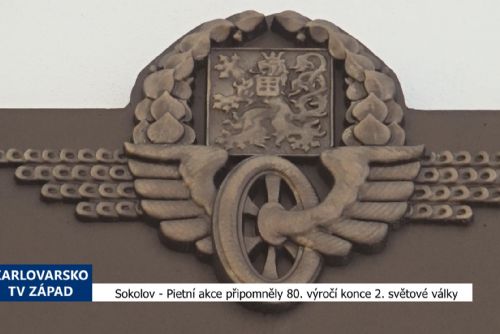 Foto: Sokolov: Pietní akce připomněly 80. výročí konce 2. světové války (TV Západ)