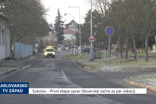 Foto: Sokolov: První etapa oprav Slovenské začne za pár měsíců (TV Západ)