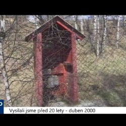 2000 – Sokolovsko: Vzniklé sdružení se snaží získat bývalý vojenský prostor (TV Západ)	