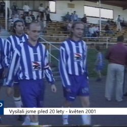 2001 – Cheb: Domácí fotbalisté prohráli s Vejprnicemi 2:6 (TV Západ)
