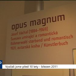 2011 – Cheb: Šumava očima Josefa Váchala (4321) (TV Západ)