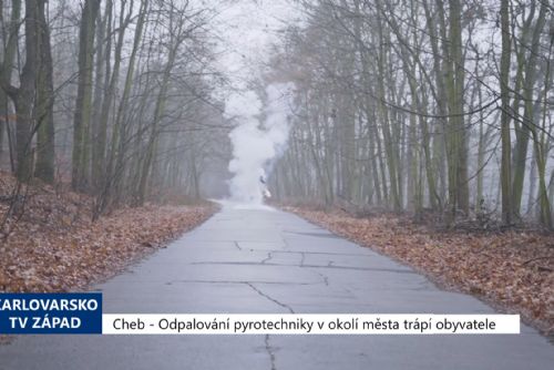 Foto: Cheb: Odpalování pyrotechniky v okolí města trápí obyvatele (TV Západ)