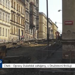 Cheb: Opravy Dukelské zahájeny, v Družstevní finišují (TV Západ)