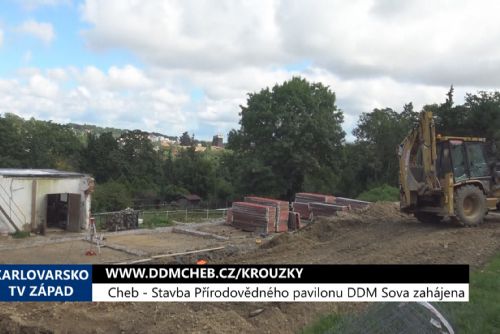 Foto: Cheb: Stavba přírodovědného pavilonu v DDM Sova zahájena (TV Západ)
