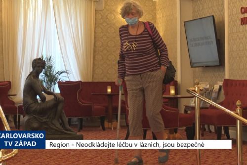 Foto: Region: Neodkládejte léčbu v lázních, jsou bezpečné (TV Západ)