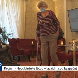 Region: Neodkládejte léčbu v lázních, jsou bezpečné (TV Západ)