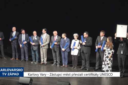 Foto: Karlovy Vary: Zástupci měst převzali certifikáty UNESCO (TV Západ)