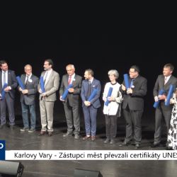 Karlovy Vary: Zástupci měst převzali certifikáty UNESCO (TV Západ)