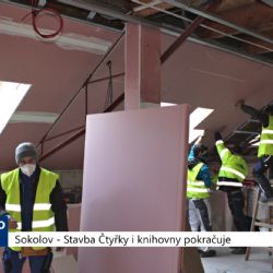 Sokolov: Stavba Čtyřky i knihovny pokračuje (TV Západ)