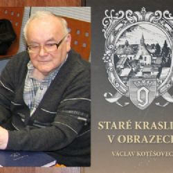 Staré Kraslice v obrazech. To je název nové knihy pana Václava Kotěšovce